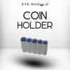EyeShould™ Coin Holder