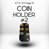 EyeShould™️ Coin Holder #2